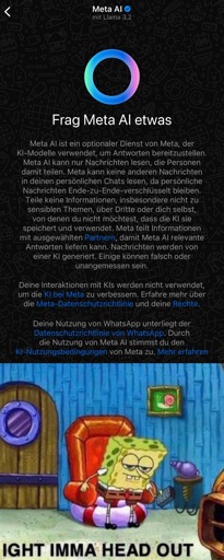 A screenshot of WhatsApp showing they now have an AI feature that can send your messages to partners. Below that the SpongeBob „aight imma head out“ meme with him standing up from a chair